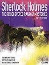 The Rediscovered Railway Mysteries and Other Stories