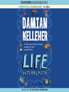 Life, Interrupted