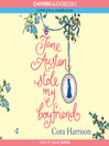 Jane Austen Stole My Boyfriend