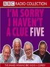 I'm Sorry I Haven't a Clue 5