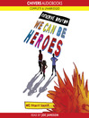 We Can Be Heroes