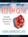The Elfish Gene