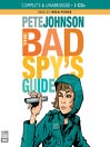 The Bad Spy's Guide