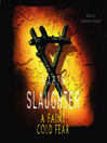 Click here to view title details for A Faint Cold Fear by Karin Slaughter