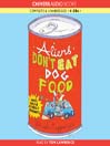 Aliens Don't Eat Dog Food