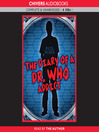 Click here to view title details for The Diary of a Dr. Who Addict by Paul Magrs