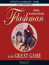 Click here to view title details for Flashman in the Great Game by George MacDonald Fraser