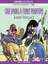 Star Spooks & Funky Phantoms