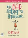 The Bad Mother's Handbook