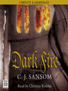 Click here to view title details for Dark Fire by C. J. Sansom