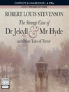 Click here to view title details for The Strange Case of Dr. Jekyll and Mr. Hyde and Other Tales of Terror by Robert Louis Stevenson