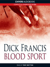 Click here to view title details for Blood Sport by Dick Francis
