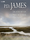 Click here to view title details for Death of an Expert Witness by P. D. James