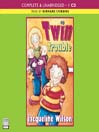 Twin Trouble