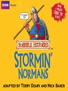 Click here to view title details for The Stormin' Normans by Terry Deary