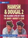 I'm Sorry I Haven't a Clue: Hamish & Dougal, You'll Have Had Your Tea, Series 2