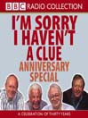 I'm Sorry I Haven't a Clue Anniversary Special