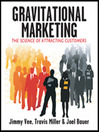 Gravitational Marketing