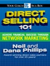 Direct Selling 101 by Neil Phillips