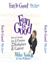Fun Is Good