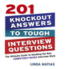 201 Knockout Answers To Tough Interview Questions
