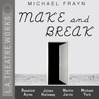 Click here to view title details for Make and Break by Michael Frayn