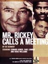 Mr. Rickey Calls a Meeting