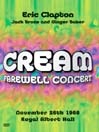 Cream: Farewell Concert (Extended Edition)