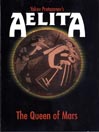 Aelita, The Queen of Mars