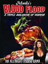 Blood Flood Collection, Part 1 of 3