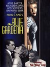 Blue Gardenia