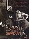 Sally of The Sawdust