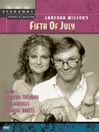 Fifth of July: Stage Production