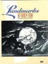 Landmarks of Early Film - Volume 1