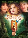 Phoebe in Wonderland