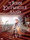 John Entwistle Band: Live
