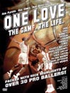 One Love Volume 1: The Game, The Life@