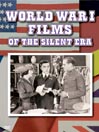 World War I Films of The Silent Era
