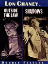 Outside The Law / Shadows