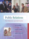 Public Relations: The Practice and the Profession