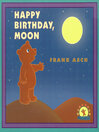 Happy Bithday, Moon