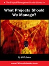 What Projects Should We Manage?