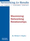 Maximizing Networking Relationships