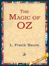 Click here to view title details for The Magic of Oz by L. Frank Baum