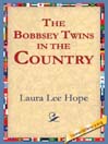 The Bobbsey Twins in the Country