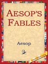 Click here to view title details for Aesop's Fables by Aesop