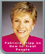 Patricia Fripp on How to Treat People