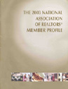 THE 2003 NATIONAL ASSOCIATION OF REALTORS® MEMBER PROFILE