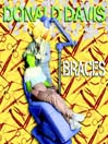 Braces