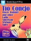 Tío Conejo/Uncle Rabbit